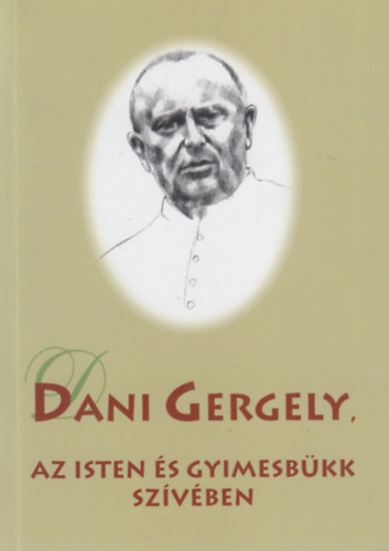 Dani Gergely - Az Isten s Gyimesbkk szvben