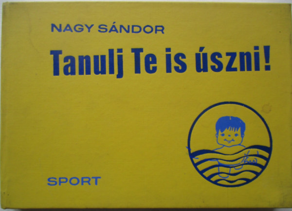 Nagy Sndor - Tanulj Te is szni!