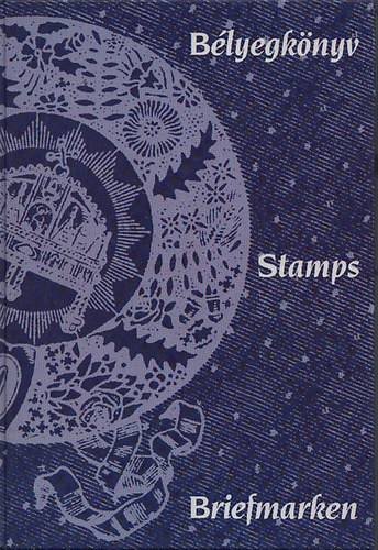 Visnyovszki Gábor - Bélyegkönyv - Stamps - Briefmarken (Klasszikus magyar bélyegek az Állami Nyomdából a kezdetektől az első világháborúig)