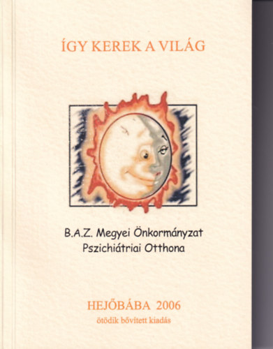 �gy kerek a vil�g (�t�dik b�v�tett kiad�s)