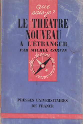 Michel Corvin - Le th�atre nouveau a l'�tranger
