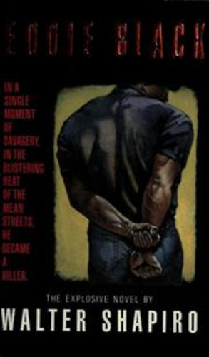 Walter Shapiro - Eddie Black