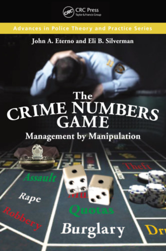 Eterno - Silverman - The Crime Numbers Game: Management by Manipulation (Manipul�ci�)