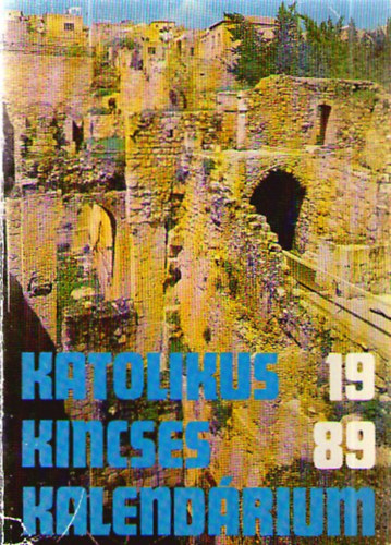 Katolikus kincses kalendrium 1989