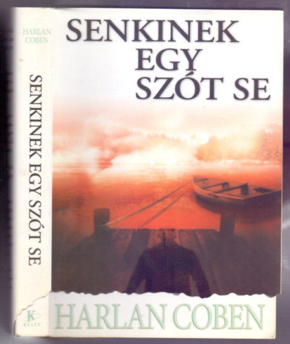 Harlan Coben - Senkinek egy szót se (Tell No One)