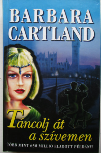 Barbara Cartland - Tncolj t a szvemen