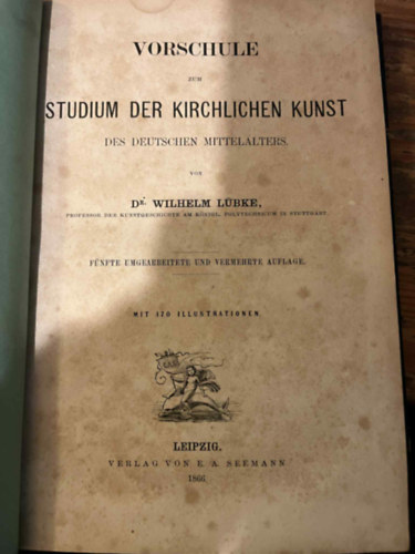 Wilhelm Lbke - Vorschule zum studium der kirchlichen kunst