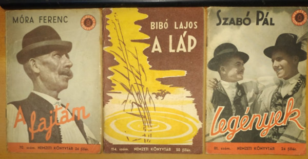 Móra Ferenc, Bibó Lajos Szabó Pál - A fajtám (70. szám) + A láp (114. szám) + Legények (81. szám) (3 füzet)