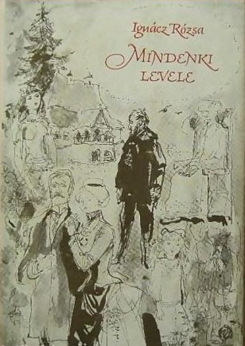 Ign�cz R�zsa - Mindenki levele