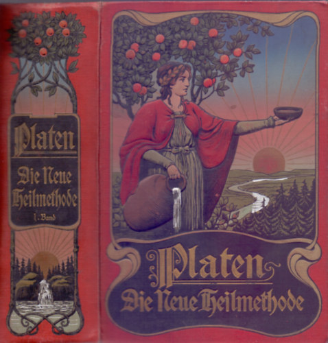 M. Platen - Die Neue Heilmethode 1. Band