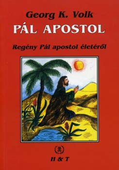 Georg K. Volk - Pl apostol - Regny Pl apostol letrl