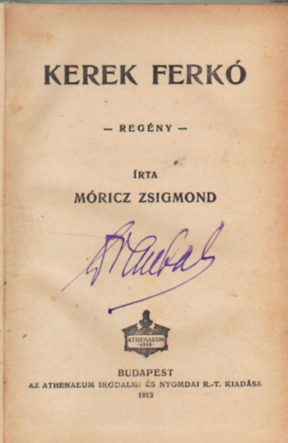 Mricz Zsigmond - Kerek Ferk (I. kiads)