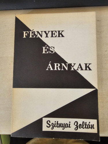 Szitnyai Zoltán - Fények és árnyak