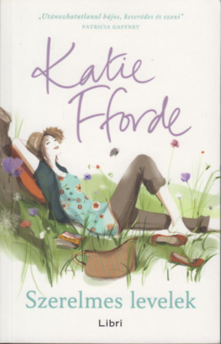 Katie Fforde - Szerelmes levelek - Szerelem n�lk�l nincs ny�r