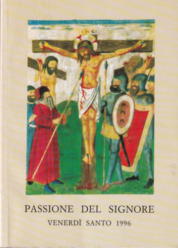 Giovanni Paolo II - Passione del signore