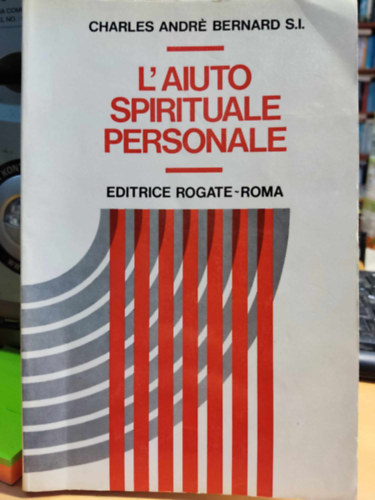 L'Aiuto spirituale personale (Szem�lyes lelki seg�ts�g)(Collana Temi Vocazionali di oggi 6)(Libreria Editrice Rogate)