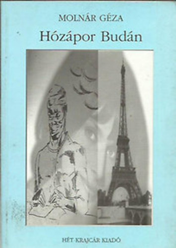 Moln�r G�za - H�z�por Bud�n (V�logatott elbesz�l�sek)
