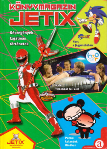 Jetix k�nyvmagazin (Harc a j�gpalot�ban, H2O: Titkokkal teli �let, Pucca: Kalandok K�n�ban)