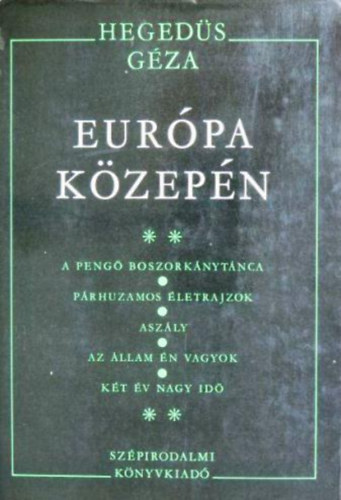 Heged�s G�za - Eur�pa k�zep�n II.