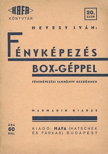 Hevesy Iván - Fényképezés box-géppel