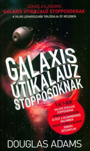 Douglas Adams - Galaxis tikalauz stopposoknak
