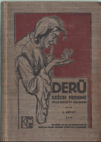 Szcsi Ferenc - Der I-III.