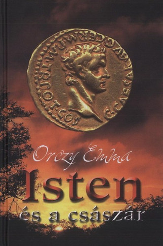 Orczy Emma B�r�n� - Isten �s a cs�sz�r