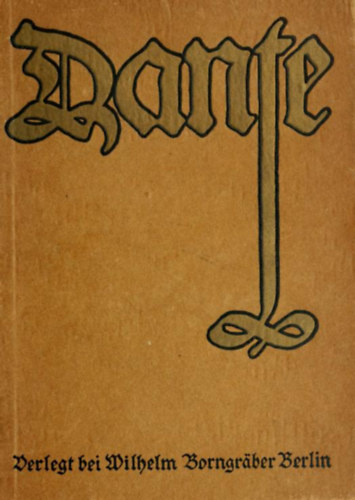 Dante Alighieri - Dante's Gttliche Komdie