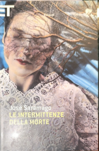 Jos Saramago - Le Intermittenze Della Morte