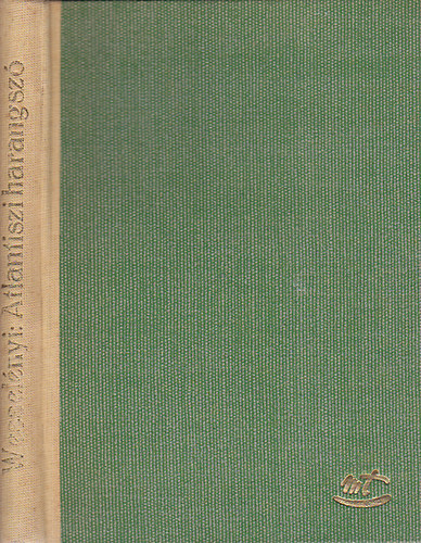 Wesselényi Miklós - Atlantiszi harangszó