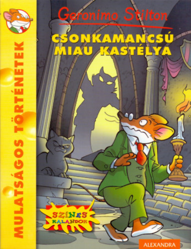 Geronimo Stilton - Csonkamancs Miau kastlya