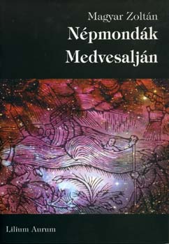 Magyar Zoltn - Npmondk Medvesaljn