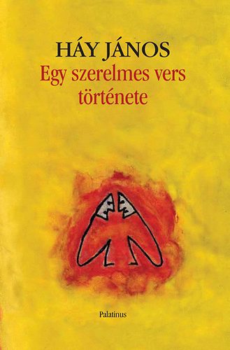 Háy János - Egy szerelmes vers története