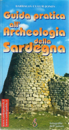 Barbagia Culur-Jones - Guida pratica all' Archeologia Sardegna