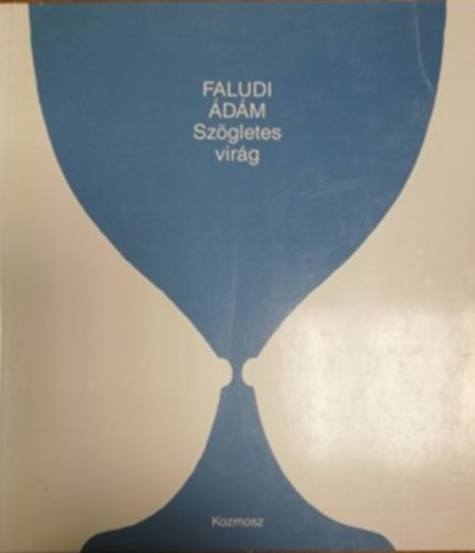 Faludi �d�m - Sz�gletes vir�g