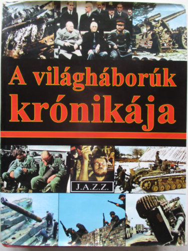 A vil�gh�bor�k kr�nik�ja