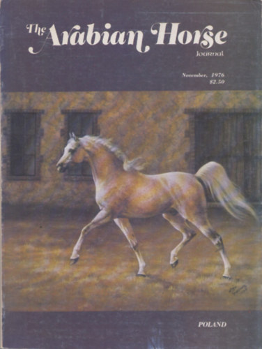 Peg Johnson  (szerk.) - The Arabian Horse 1976/november