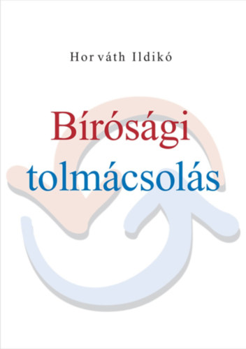 Horvth Ildik - Brsgi tolmcsols