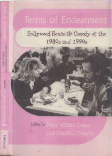 Peter William Evans, Celestino Deleyto - Terms of Endearment - Hollywood Romantic Comedy of the 1980's and 1990's