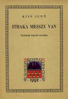 Kiss Jen� - Ithaka messze van