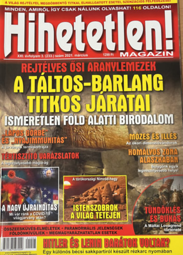 Sz�cs R�bert  (f�szerk.) - Hihetetlen! magazin - XXI. �vfolyam 3. (233.) sz�m 2021. m�rcius