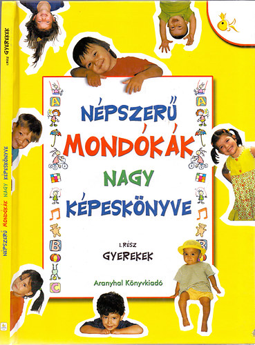 Npszer mondkk nagy kpesknyve: 1. rsz gyerekek