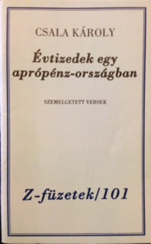 vtizedek egy aprpnz - orszgban - szemelgetett versek Z - fzetek/101