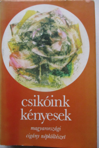 Csikink knyesek (magyarorszgi cigny npkltszet)