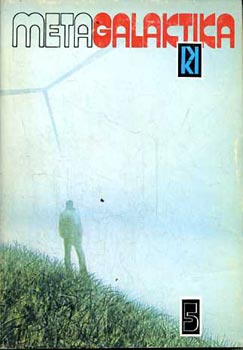 Metagalaktika 5. (Stanislaw Lem elbeszlsei)
