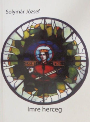 Solym�r J�zsef - Imre herceg