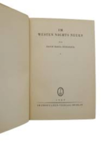 Erich Maria Remarque Remarque - Im Westen Nichts Neues