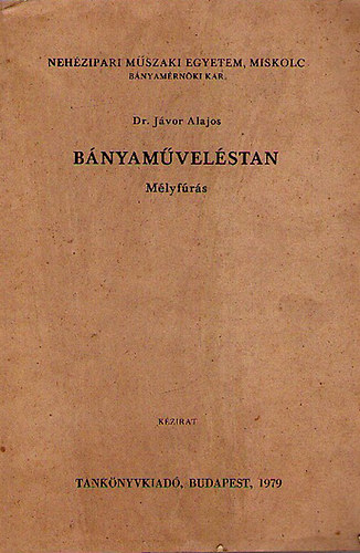 Dr. Jvor Alajos - Bnyamvelstan - Mlyfrs