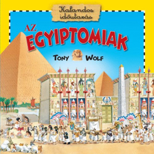 Tony Wolf - Az egyiptomiak