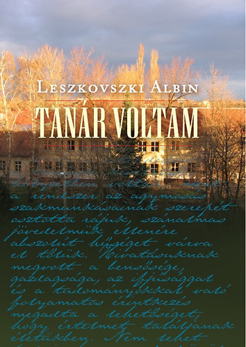Leszkovszki Albin - Tanr voltam